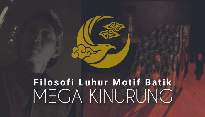 Filosofi Motif Batik Mega Kinurung