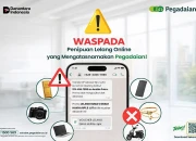 Pegadaian Kantor Wilayah IX Imbau Waspada Penipuan Lelang Online Mengatasnamakan Perusahaan