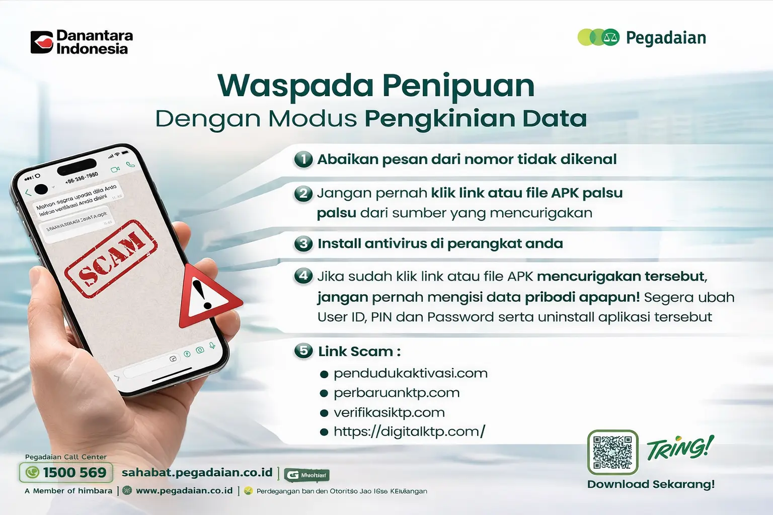 Waspada Penipuan, Pegadaian mengimbau Sahabat Pegadaian untuk selalu berhati-hati terhadap pesan tak dikenal