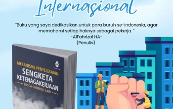 Peringati May Day Alfahrizal HA Dedikasikan Buku Hukum Ketenagakerjaan untuk Pekerja Indonesia