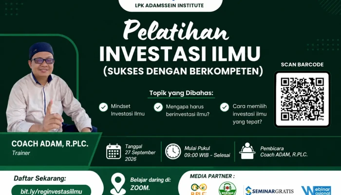 Pelatihan Investasi Ilmu Batch 1: Sukses dengan Berkompeten, Bangun Kompetensi yang Bernilai