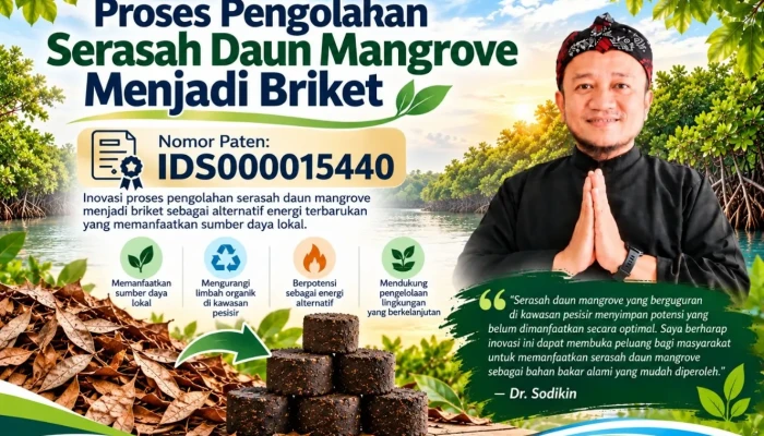 Dari Guguran Daun Menjadi Energi Terbarukan, Dr. Sodikin Dosen Universitas Terbuka Raih Paten Inovasi Briket Mangrove
